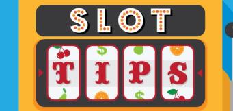 Slot Tips