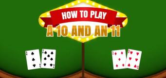 Școala de Blackjack: Cum să joci 10 și 11?