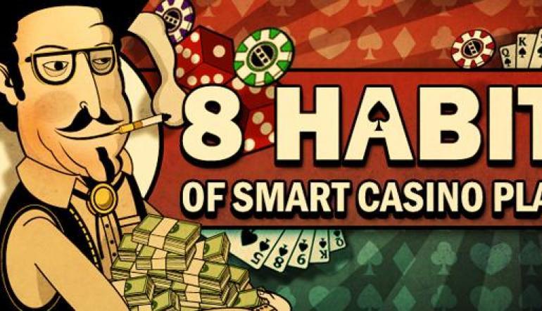 8 obiceiuri ale jucătorilor de cazino inteligenți